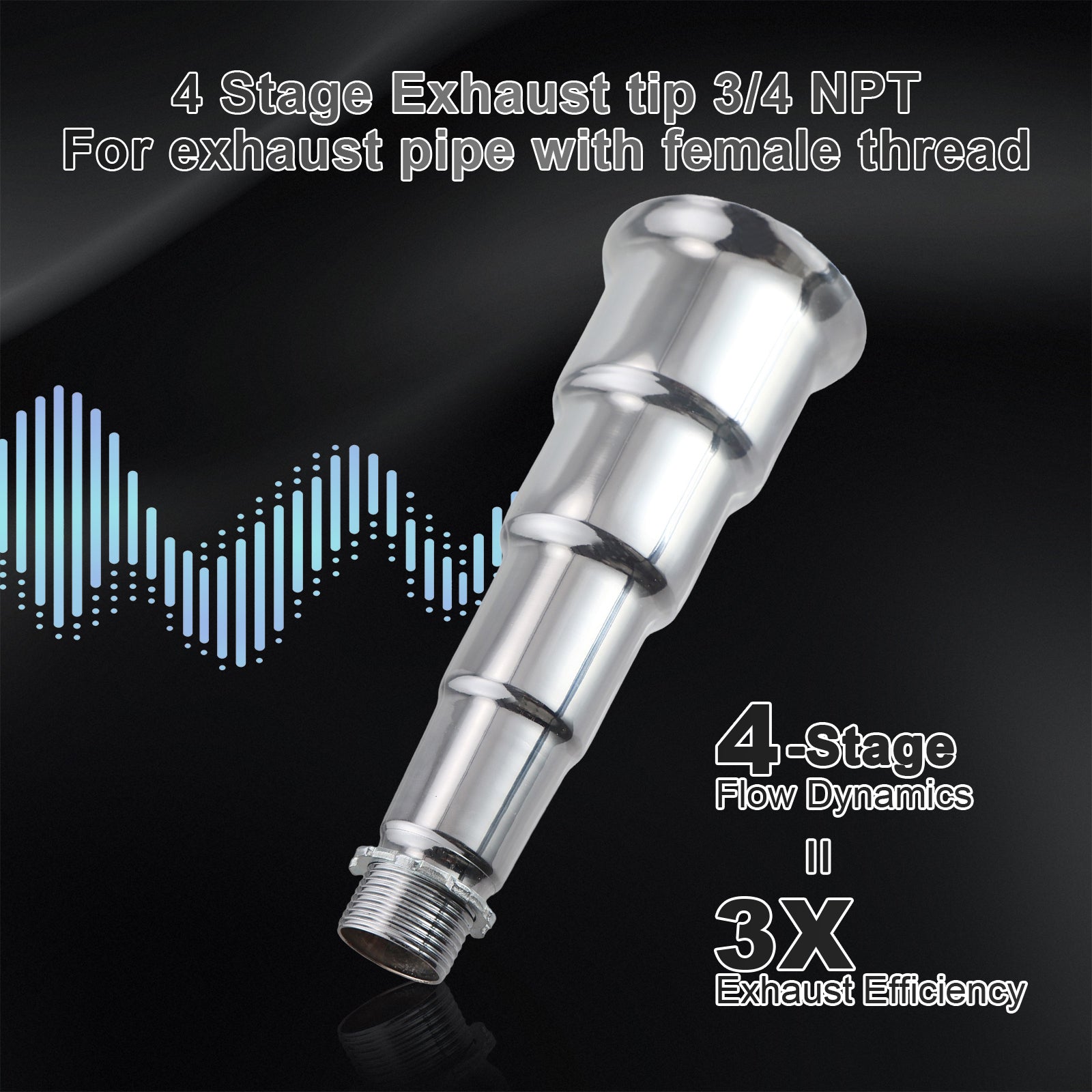 4 Stage Exhaust tip 3/4 NPT