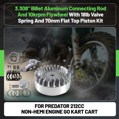 3.308" Billet Aluminum Connecting Rod And 10krpm Flywheel With 26lb Valve Spring And 70mm Flat Top Piston Kit For Predator 212cc Non-Hemi Engine Go Kart Cart